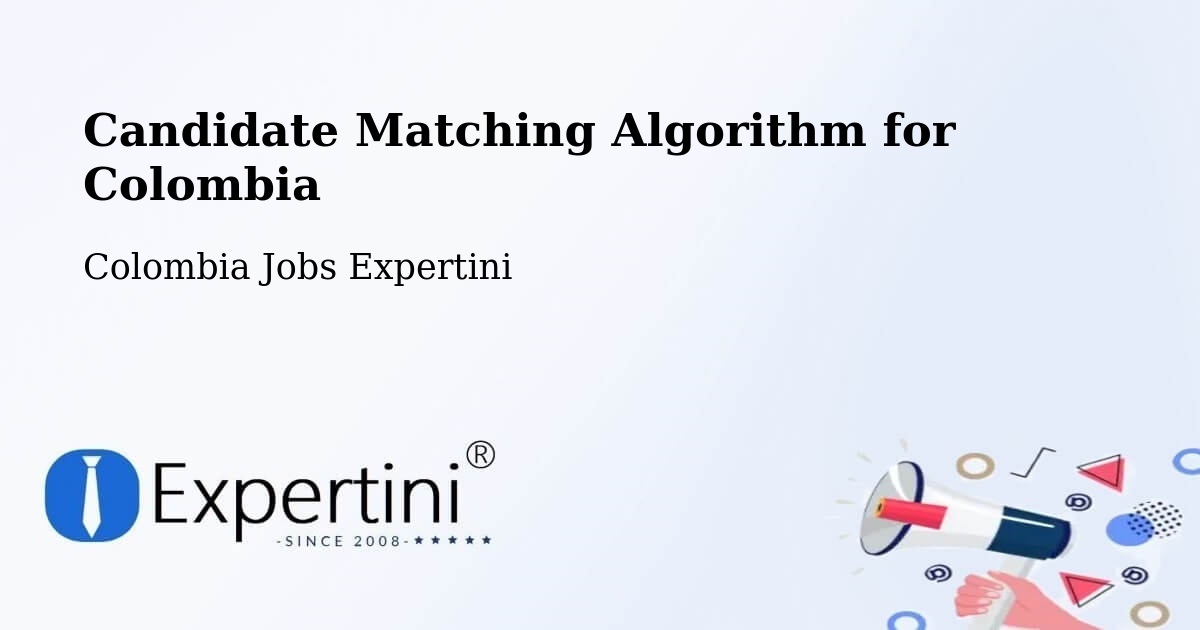 Candidate Matching Algorithm Overview – Guapi - Colombia Jobs Expertini