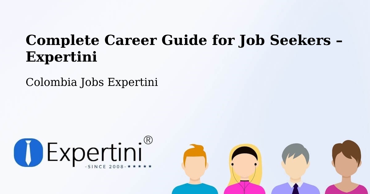 Career Guide for Job Seekers – Guapi - Guapi, Colombia Jobs Expertini