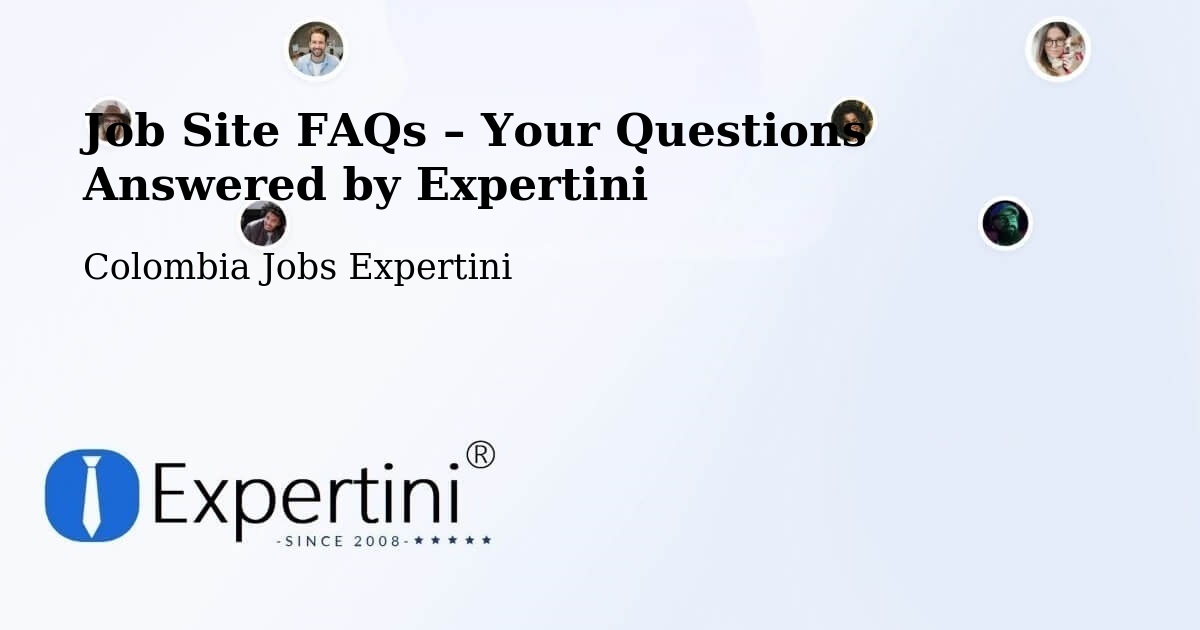 Job Site FAQs – Frequently Asked Questions – Guapi - Guapi, Colombia Jobs Expertini