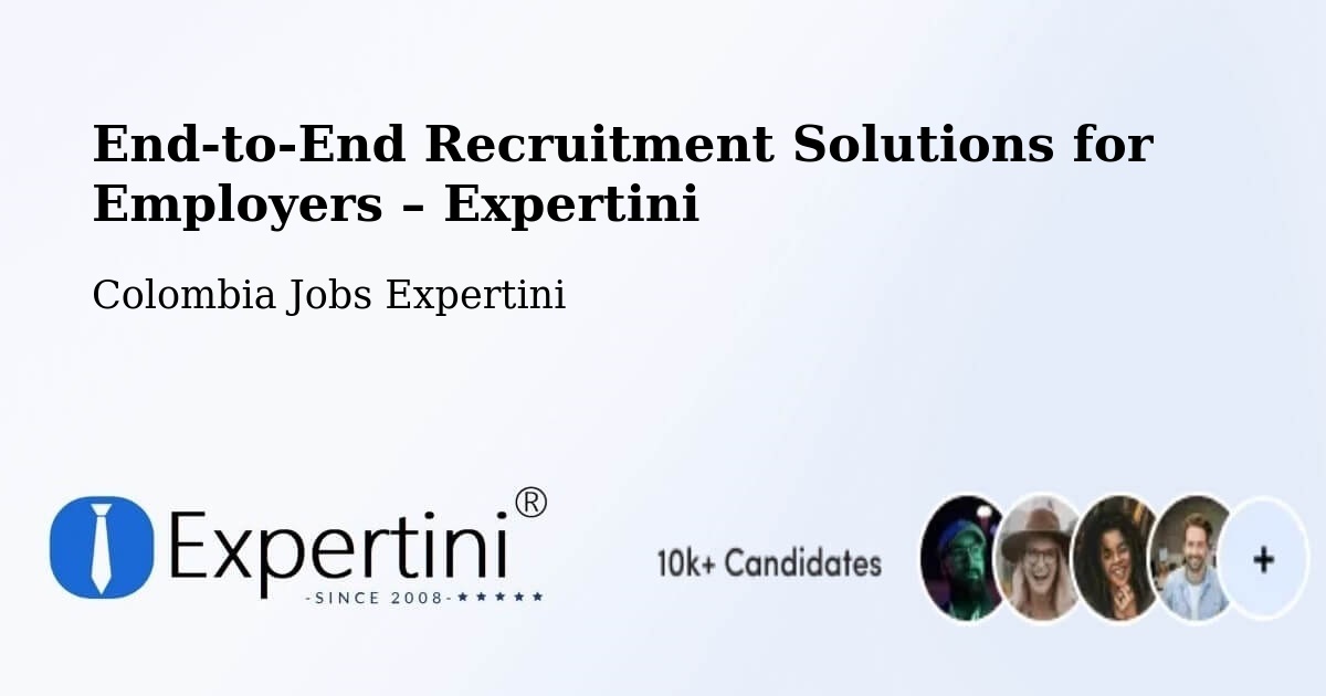 Recruitment Solutions for Employers – Guapi - Guapi, Colombia Jobs Expertini