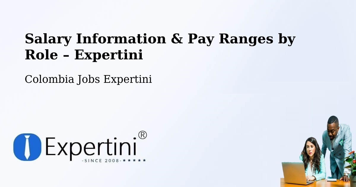 Salary Information & Pay Ranges – Guapi - Guapi, Colombia Jobs Expertini